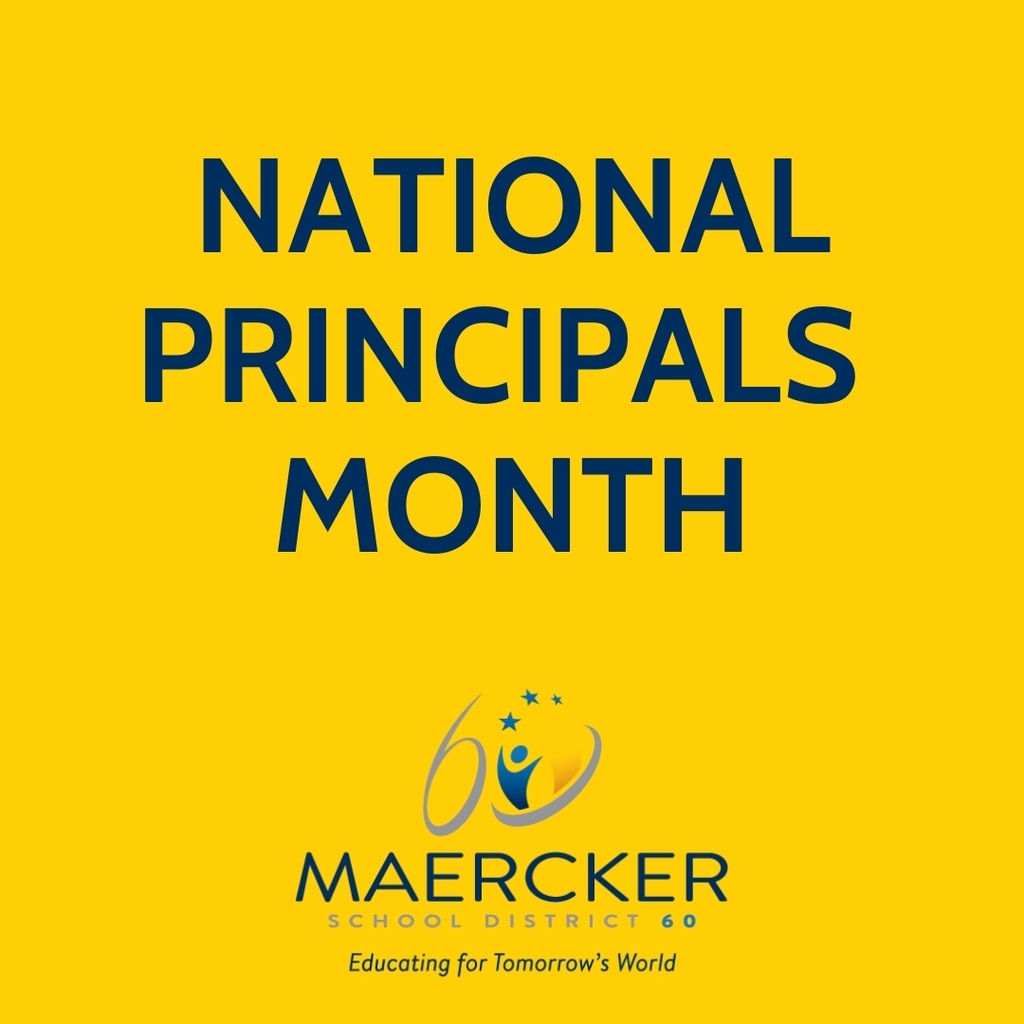 A graphic that says National Principals Month with the Maercker logo