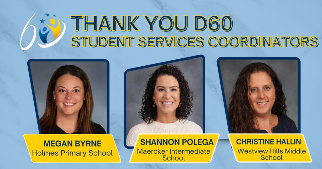 Thank you D60 student services coordinataros