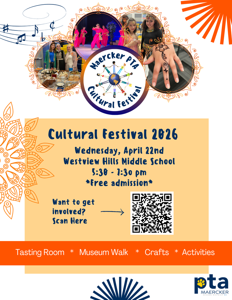 Cultural Festival 2026. Wednesday, April 22nd. Westview Hills Middle School 5:30-7:30 p.m. Free admission. Tasting room. Museum walk. Crafts. Activities.