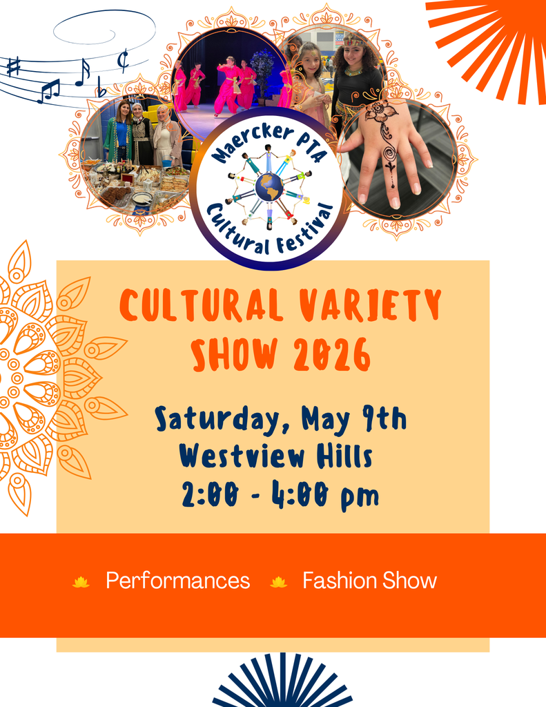 Cultural Variety Show 2026. Saturday, May 9. Westview Hills. 2-4 p.m. Performances. Fashion Show.
