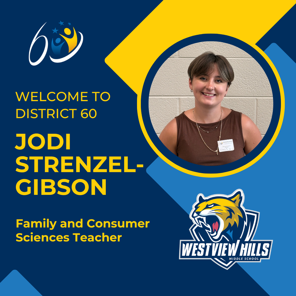 welcome to district 60, jodi strenzel-gibson, FACS teacher, westview hills