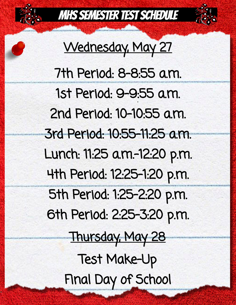 MHS Semester Test Schedule