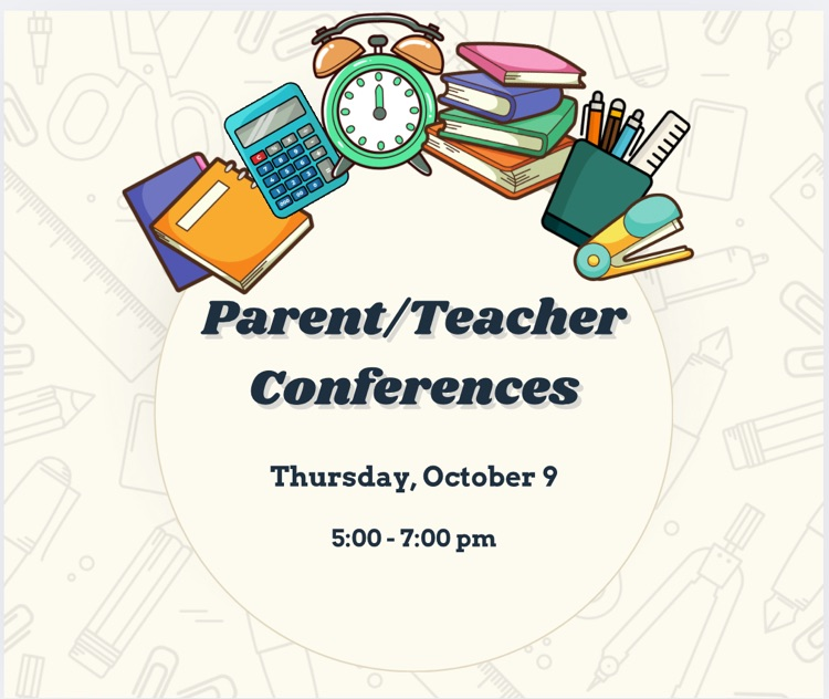 Parent/Teacher Conferences 