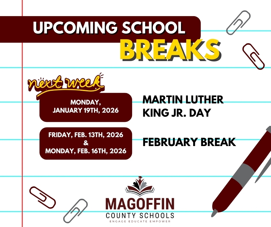 Magoffin County Schools will be closed on Monday, January 19, in observance of Martin Luther King Jr. Day.