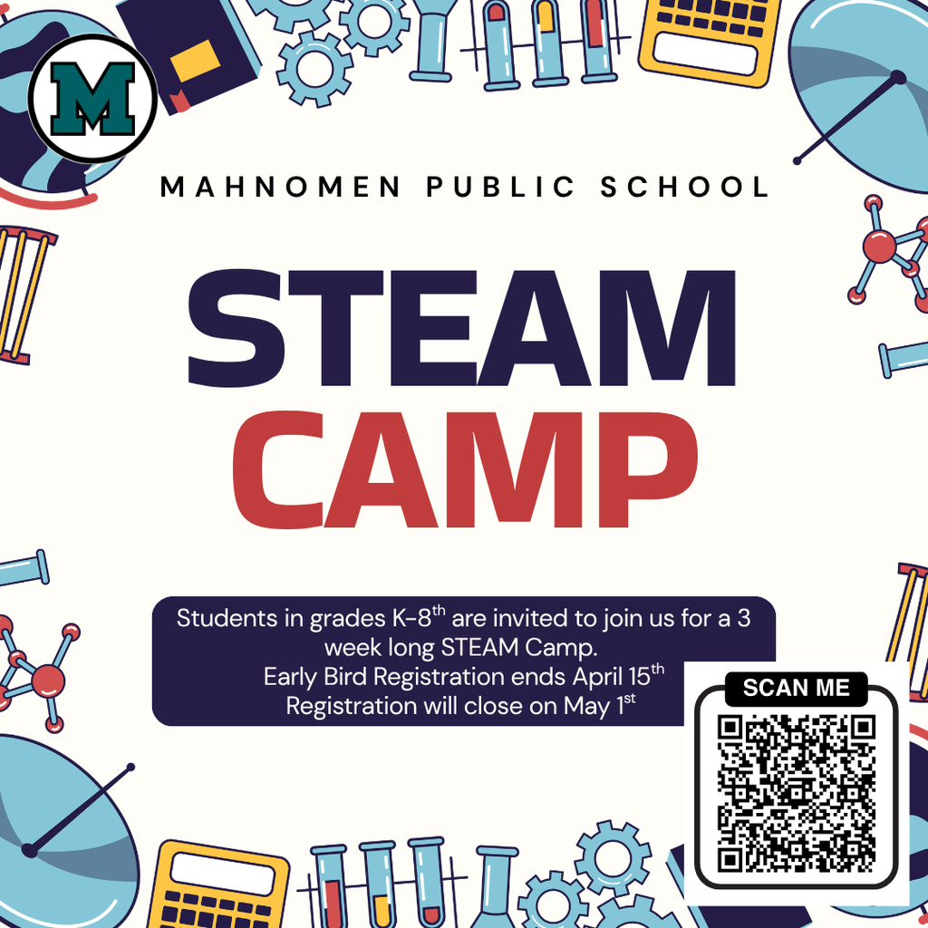 Flyer for Mahnomen Public School STEAM Camp. Large title reads “STEAM CAMP” with school name above. Text states that students in grades K–8 are invited to a 3-week STEAM Camp. Early bird registration ends April 15, and final registration closes May 1. A QR code labeled “Scan Me” is included for online registration. The design features colorful science-themed graphics like test tubes, gears, molecules, and lab equipment around the border.