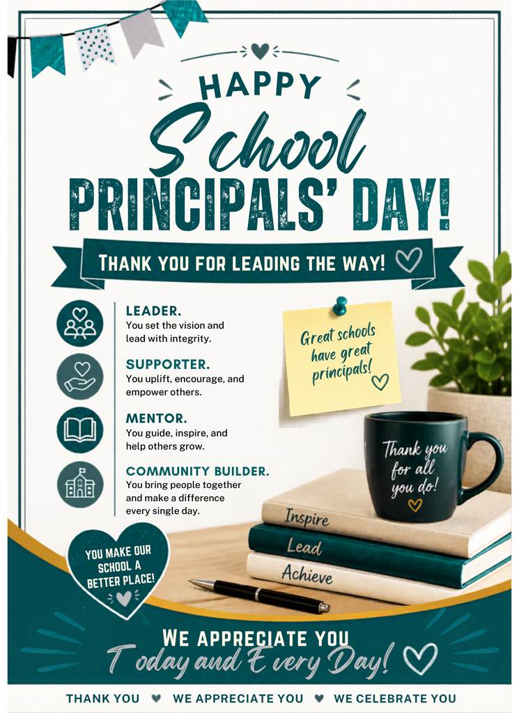 Today we celebrate the heart of our schools—our principals! 