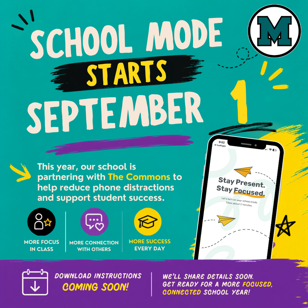 Graphic announcing that School Mode starts September 1 at Mahnomen Public School. The school is partnering with The Commons to reduce phone distractions and support student success. The graphic highlights more focus in class, more connection with others, and more success every day. Download instructions and additional details are coming soon.