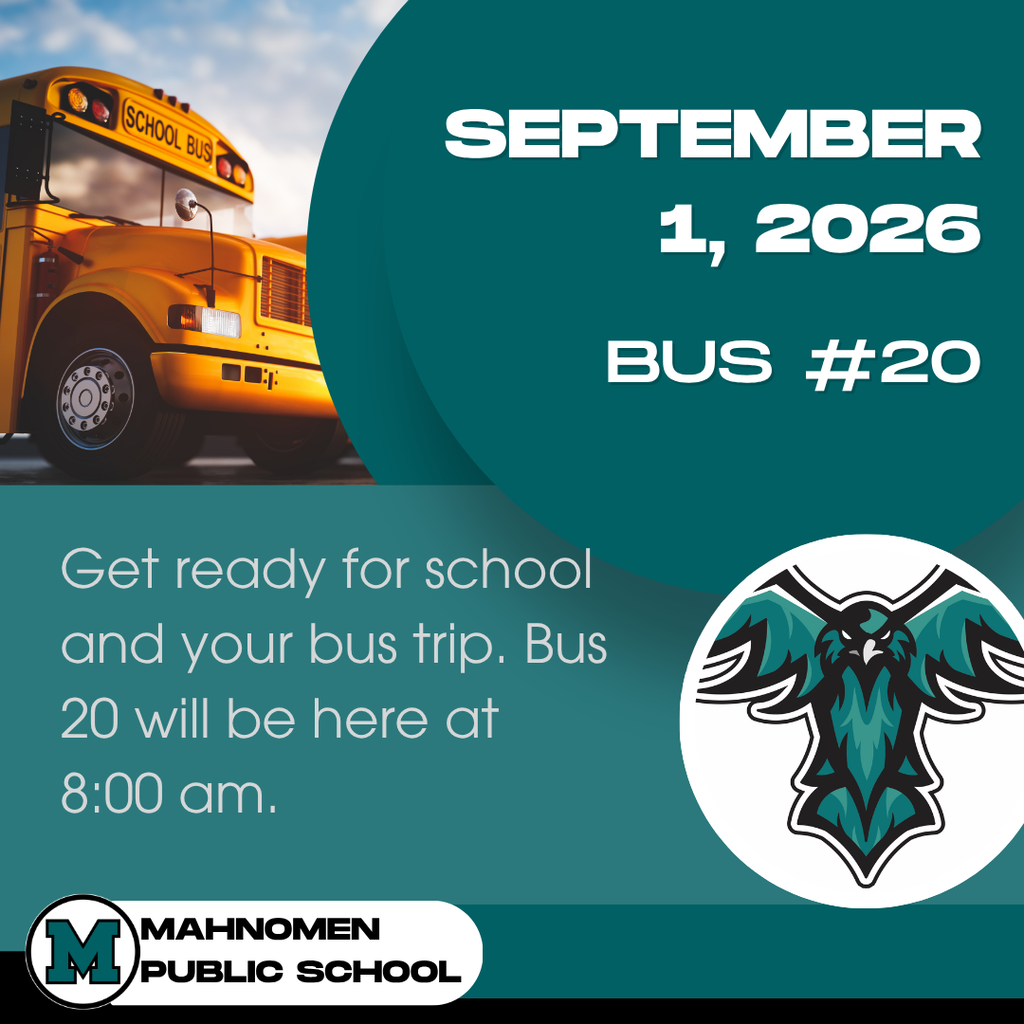 Graphic announcing a Mahnomen Public School bus pickup for Riverland Apartments. Bus #20 will arrive at 8:00 a.m. on September 1, 2026. The graphic features a yellow school bus, teal background, Thunderbird mascot, and Mahnomen Public School logo.