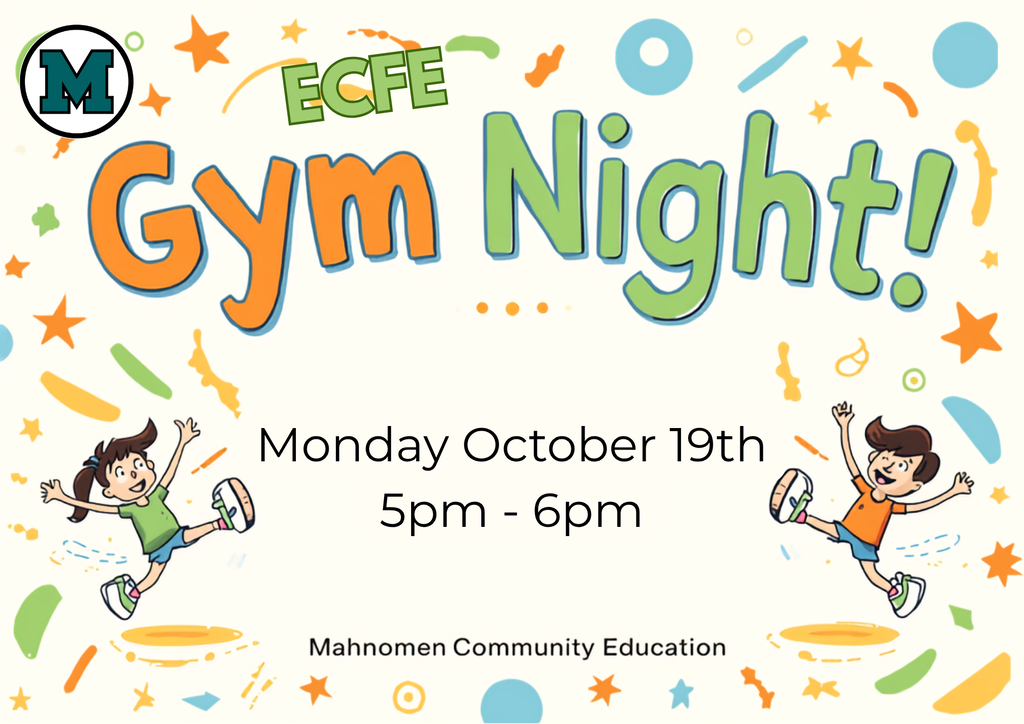 Colorful ECFE Gym Night flyer featuring children being active. Gym Night is Monday, October 19 from 5–6 PM through Mahnomen Community Education.
