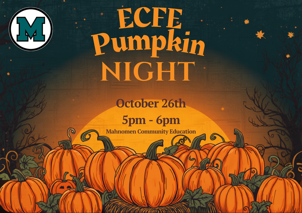 Fall-themed ECFE Pumpkin Night flyer featuring pumpkins. Pumpkin Night is October 26 from 5–6 PM through Mahnomen Community Education.