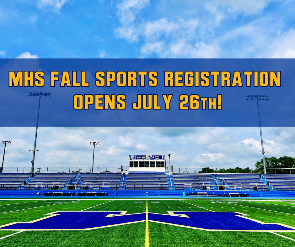 MHS Fall Sports Registration Opens July 26