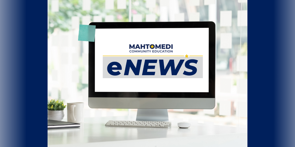 Computer with title of Mahtomedi Community Education eNews on the screen