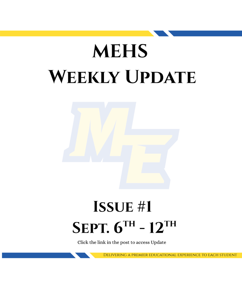 MEHS Weekly Update #1