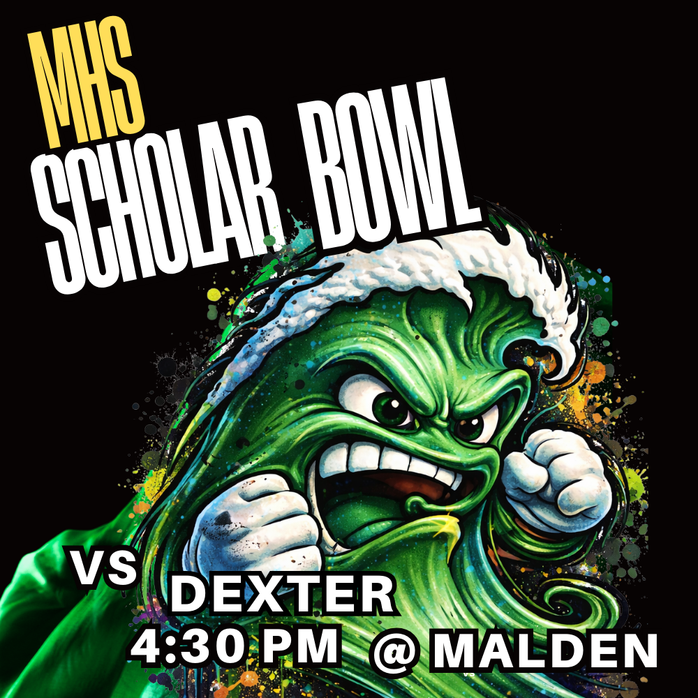 Malden Scholar Bowl vs Dexter at Malden 4:30 PM