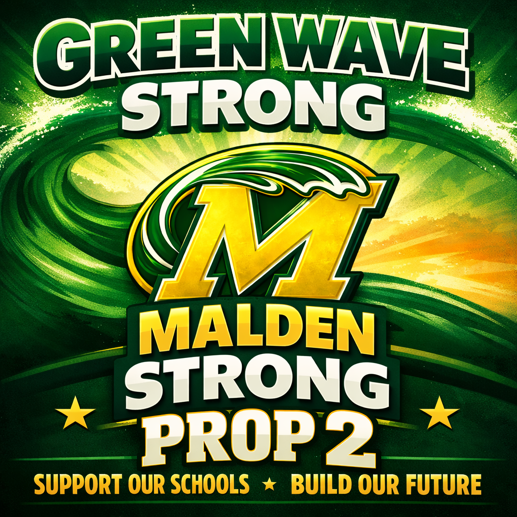 Green Wave Strong, Malden Strong