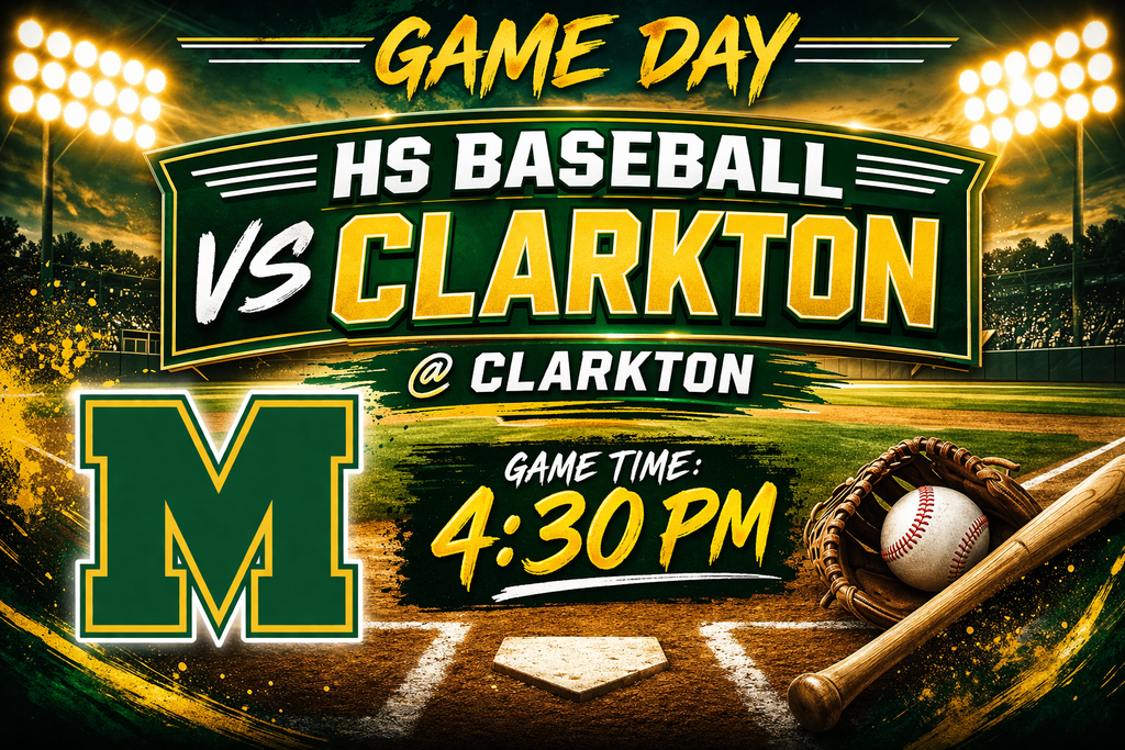 HS Baseball vs Clarkton at Clarkton Game Time 4:30 PM