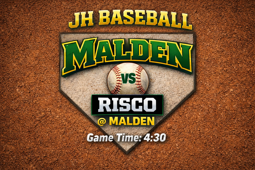 JH Baseball vs Risco @ Malden Game Time 4:30