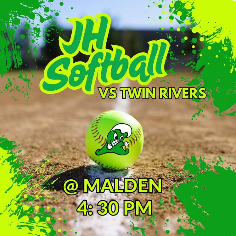 JH Softball vs Twin Rivers @ Malden  Game Time 4:30