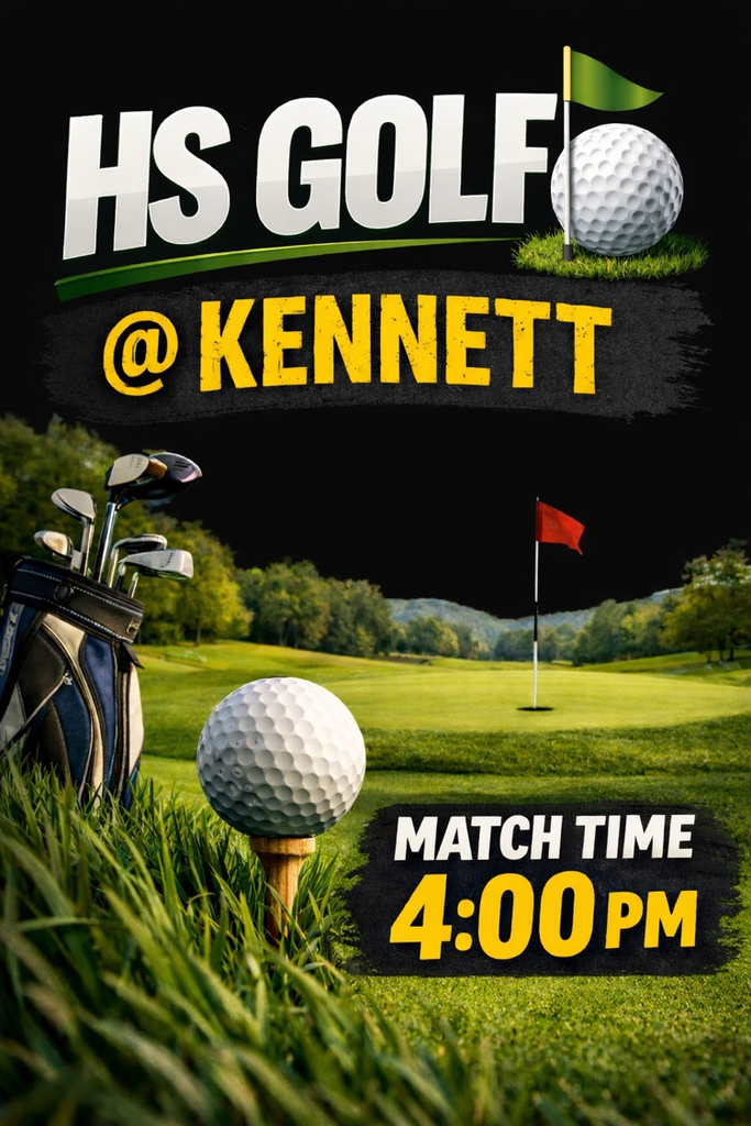 HS Golf ⛳️ @ Kennett  Match Time 4:00