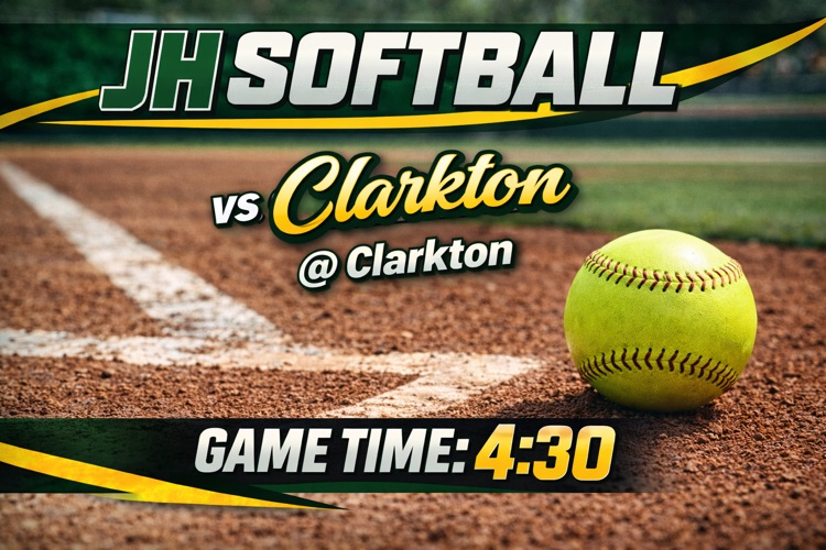 JH Softball vs Clarkton @ Clarkton  Game Time 4:30