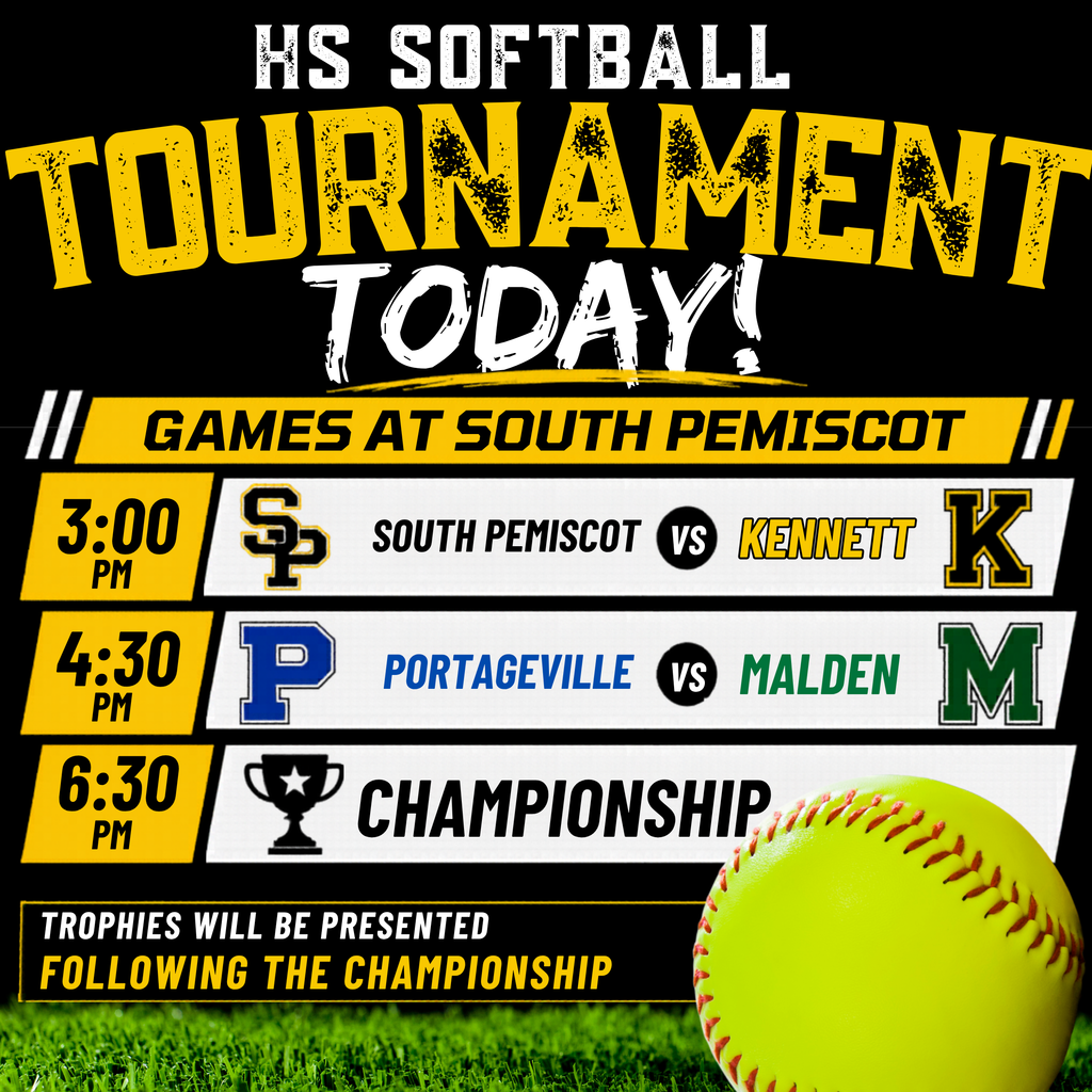 HS Softball schedule today for Tournament at South Pemiscot! SP vs Kennett @ 3:00 Portageville vs Malden @ 4:30 Championship @ 6:30 Trophies will be presented following the championship!