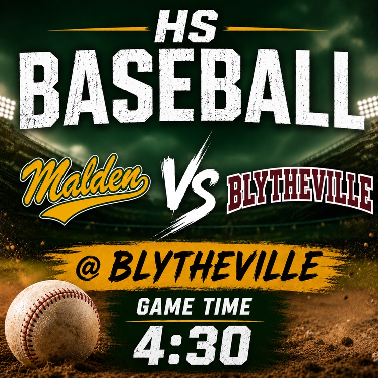 HS Baseball vs Blytheville @ Blytheville Game Time 4:30