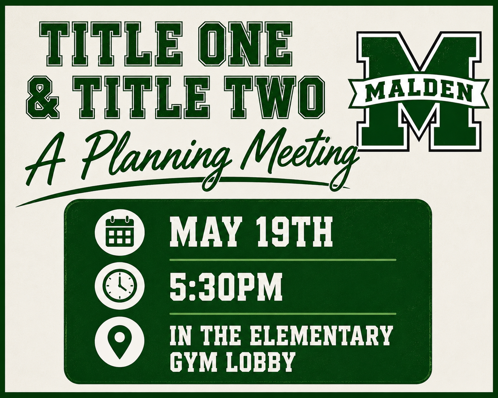 A Title One and Title Two Planning Meeting will be held on May 19th at 5:30 PM in the Elementary Gym Lobby. We encourage families and community members to attend and provide input as we plan for student programs and support services.