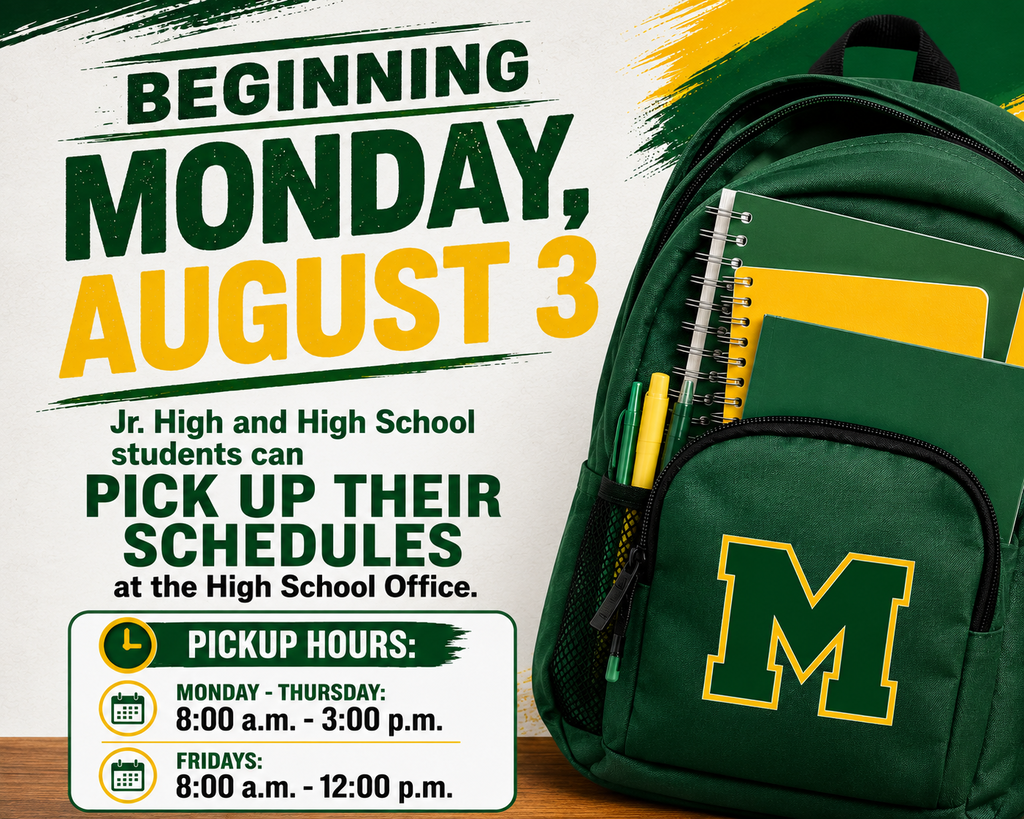 Beginning Monday, August 3. Jr. High and High School students can pick up their schedules at the High School Office.  Pickup Hours: Monday - Thursday: 8:00 - 3:00 Fridays: 8:00 - 12:00
