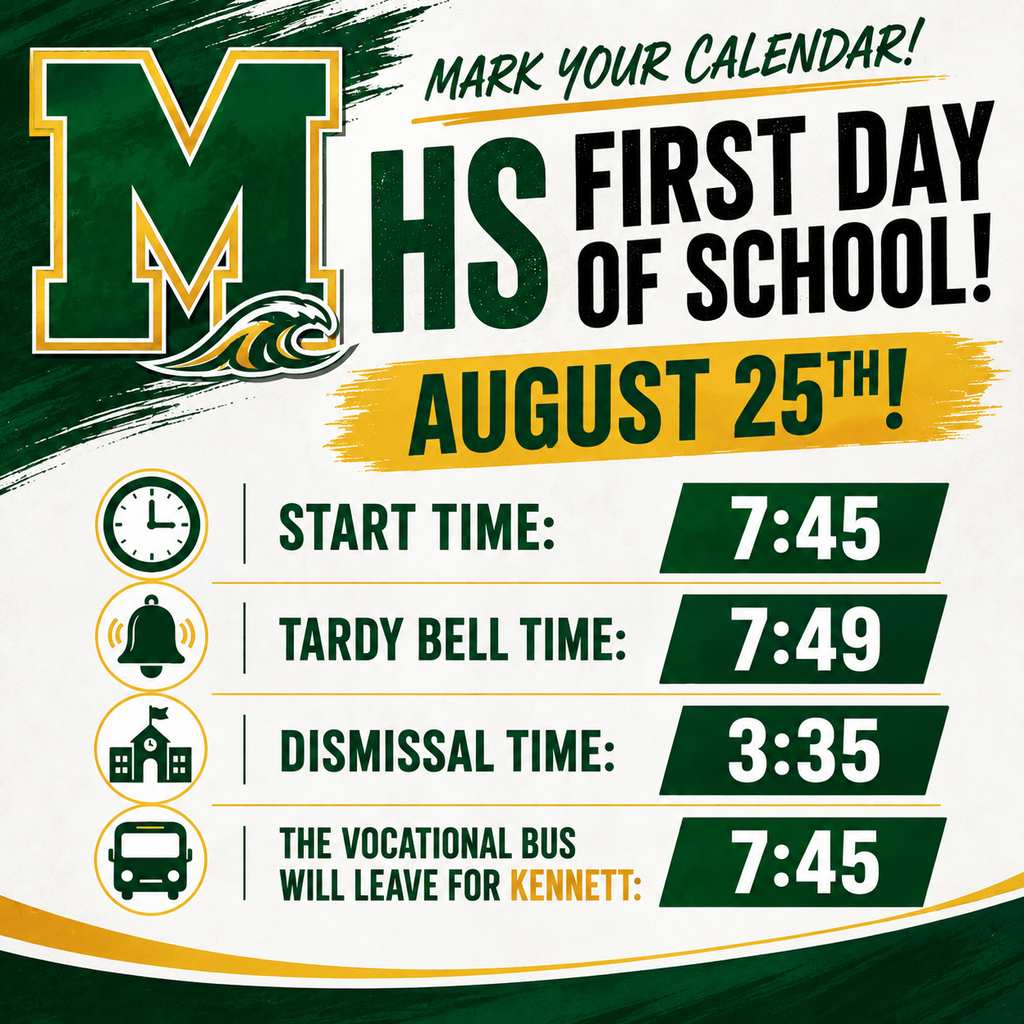 Green and gold Malden High School First Day of School graphic. The first day is August 25. School starts at 7:45 AM, the tardy bell rings at 7:49 AM, and dismissal is at 3:35 PM. The vocational bus to Kennett leaves at 7:45 AM.