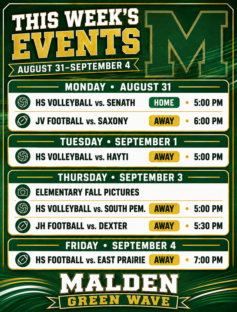 Green-and-gold Malden Green Wave weekly events graphic for August 31–September 4. Events include home volleyball against Senath and JV football at Saxony on Monday; volleyball at Hayti on Tuesday; elementary fall pictures, volleyball at South Pemiscot, and junior high football at Dexter on Thursday; and varsity football at East Prairie on Friday.