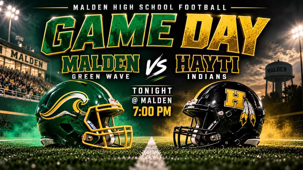 Friday Night Lights-style football graphic announcing Malden Green Wave vs. Hayti Indians. The graphic features green-and-gold and black-and-gold football helmets facing each other on a stadium field under bright lights. Game is tonight at Malden with kickoff at 7:00 PM.