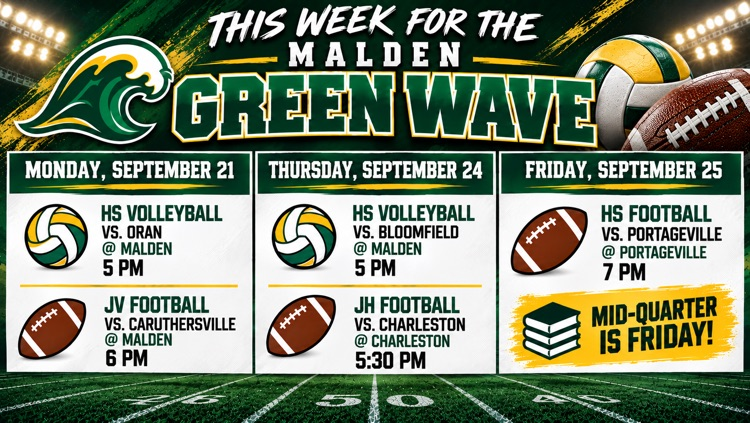 Green and gold “This Week for the Malden Green Wave” schedule graphic. Monday, Sept. 21: HS Volleyball vs. Oran at Malden, 5 PM; JV Football vs. Caruthersville at Malden, 6 PM.