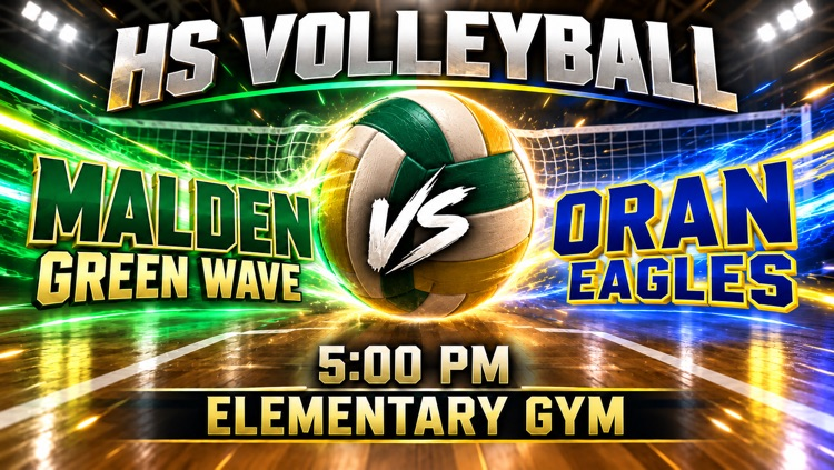 HS Volleyball vs Oran @ Malden Game Time 5:00 Elementary Gym