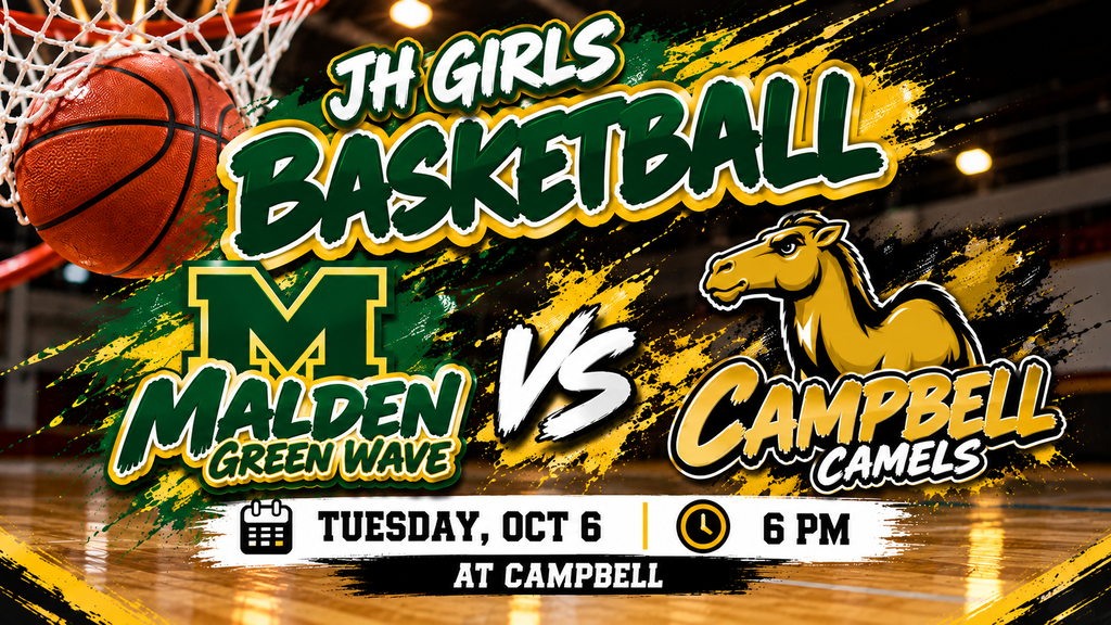 Junior High Girls Basketball game graphic featuring the Malden Green Wave in green and gold versus the Campbell Camels in gold and black. The game is Tuesday, October 6 at 6 PM in Campbell.
