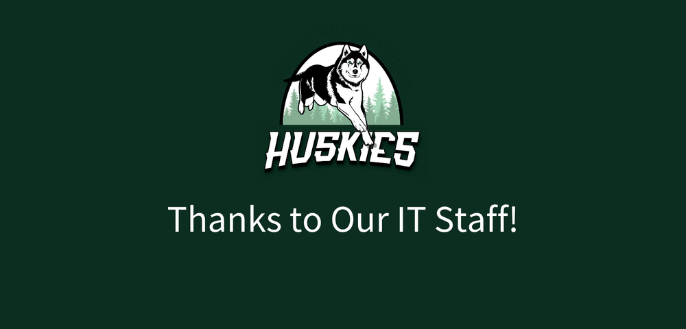 Thanks to Our IT Staff!