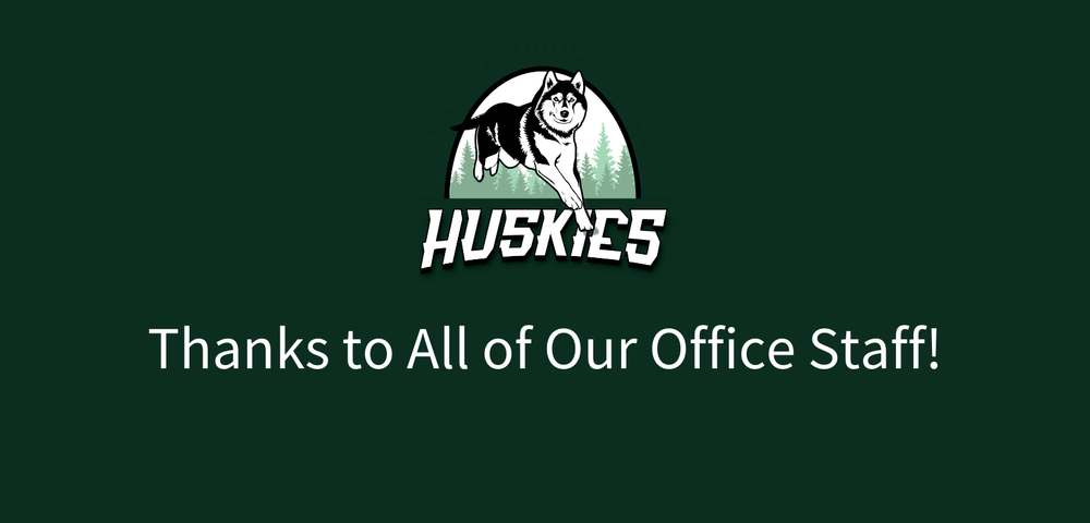 Thanks to all of our office staff!