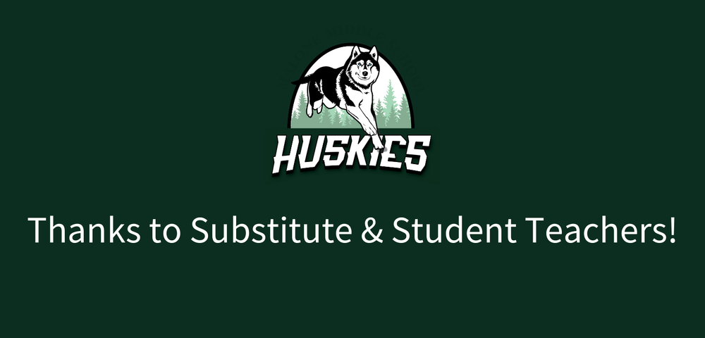 Thanks to our substitute and student teachers!