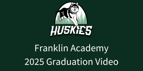 Franklin Academy 2025 Graduation Video