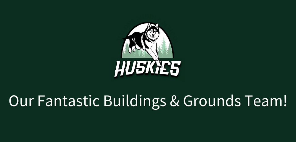 Our Fantastic Buildings & Grounds Team!