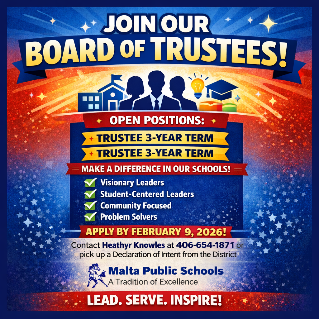 A dark blue background with sun burst asking for applicants for two board of trustee open positions on the Malta Public School board.