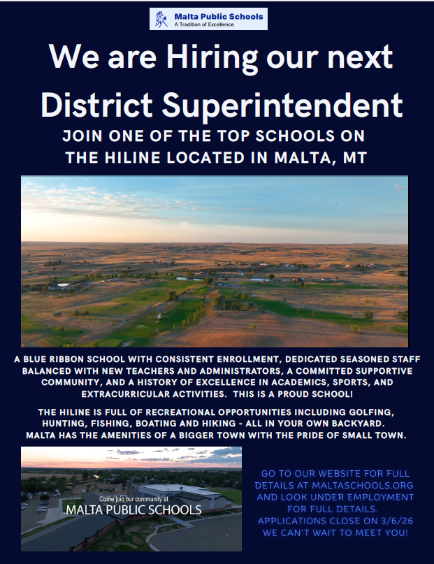 Flyer advertising opening for the Superintendent and directing traffic to the district website maltaschools.org