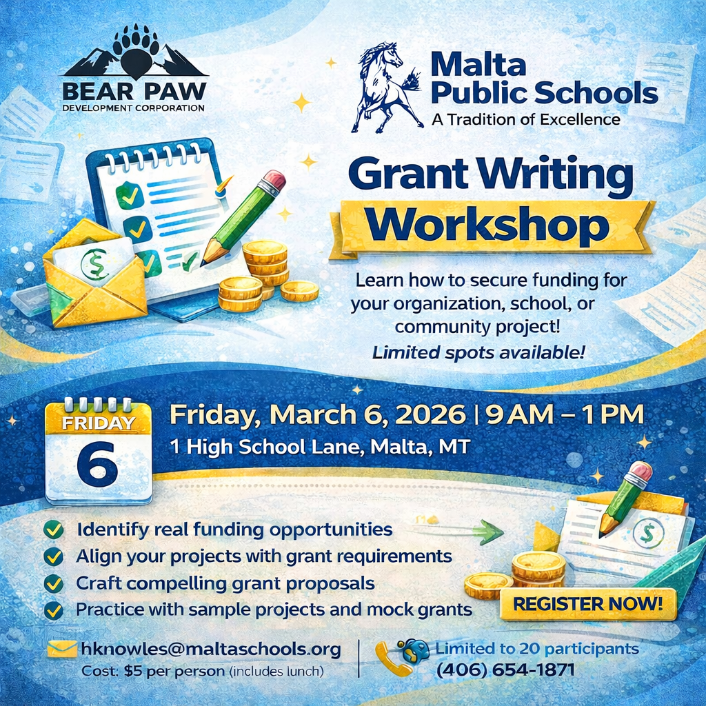 Flyer advertising a grant writing workshop on Friday March 6, 2026 9AM-1PM at the Malta High School
