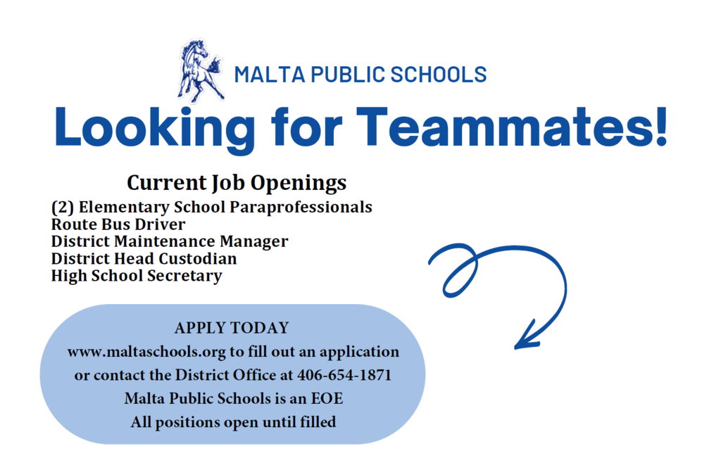 Advertising openings at Malta Public Schools: Paraprofessionals, route bus driver, maintenance manager, head custodian, hs secretary