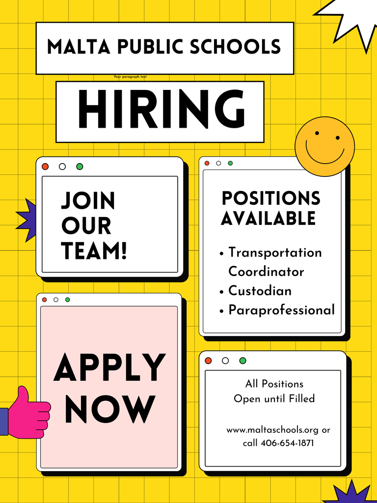 A bright yellow flyer advertising available positions at Malta Public Schools - Transportation coordinator, custodian, paraprofessional