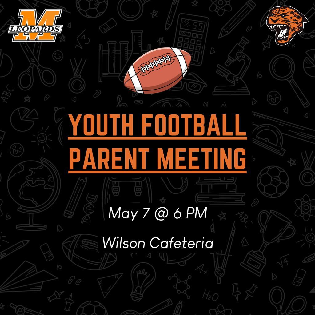 Youth Football Parent Meeting May 7 at 6 PM in Wilson Cafeteria