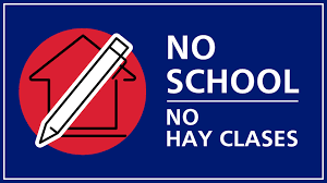 No School/No Hay Clases