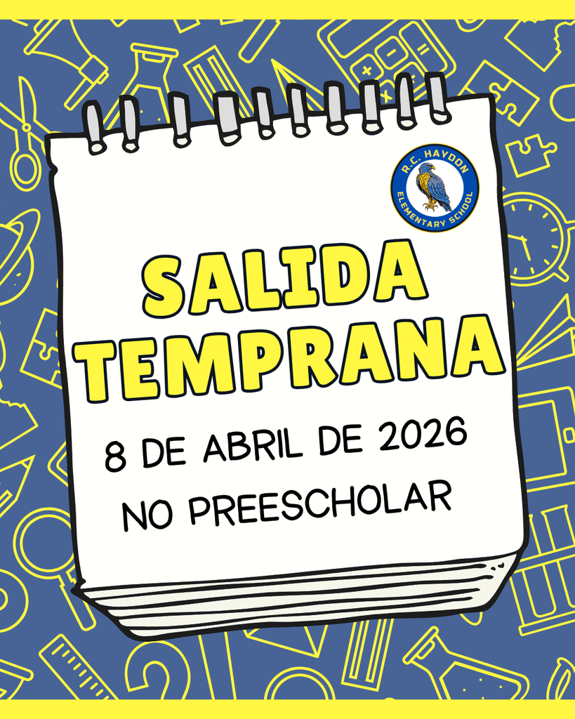 Salida temprana 4/8/2026. No preescholar