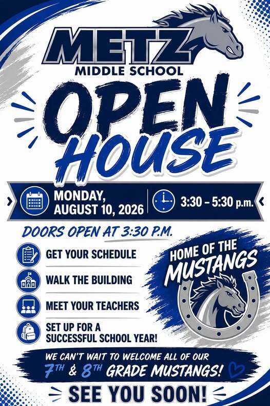 Metz MS Open House August 10th - 3:30-5:30 pm
