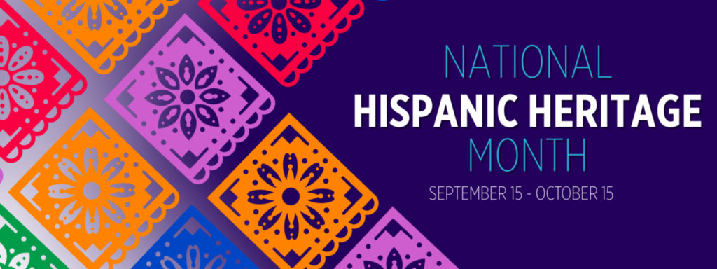 Hispanic Heritage Month
