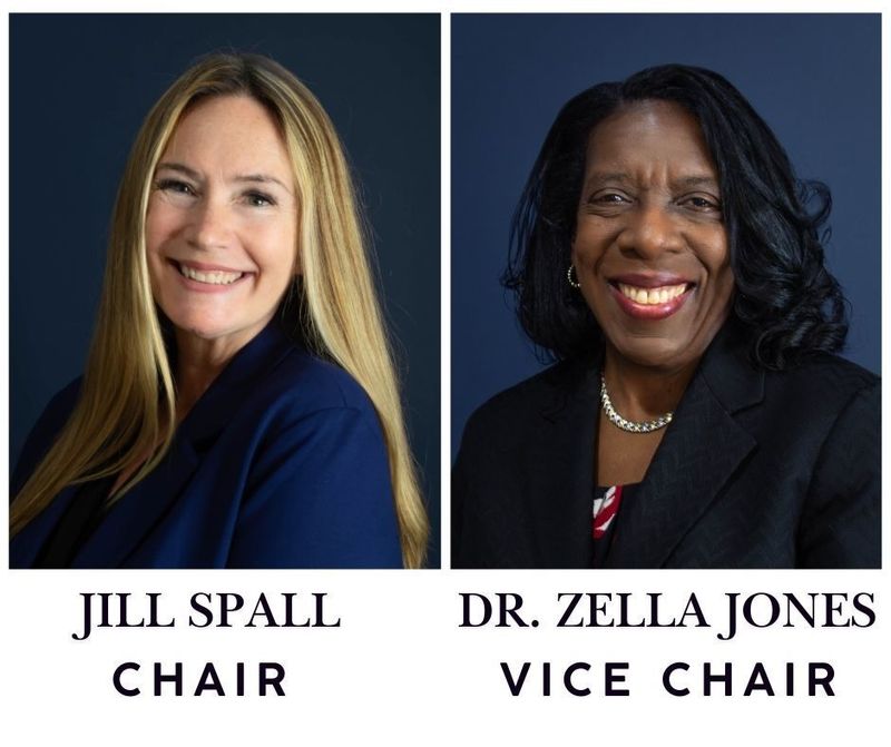 Jill Spall, Chair; Dr. Zella Jones, Vice Chair
